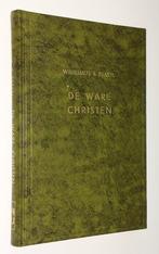 Wilhelmus à Brakel: De Ware Christen., Ophalen of Verzenden, Gelezen, Wilhelmus à Brakel, Christendom | Protestants