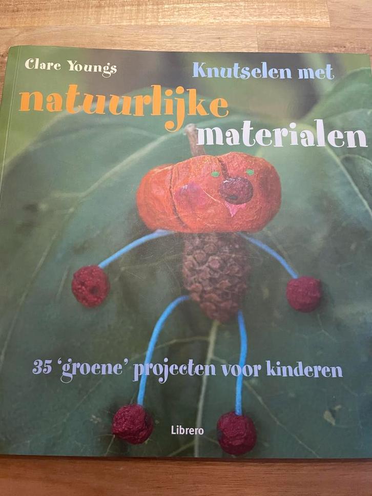 Knutselen met Natuurlijke Materialen - Clare Youngs, Boeken, Kinderboeken | Jeugd | onder 10 jaar, Zo goed als nieuw, Non-fictie