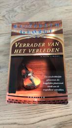 Verrader van het verleden Elizabeth George, Ophalen of Verzenden, Zo goed als nieuw, Nederland