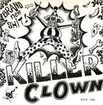 killer clown / brand new shit - garage/punk, Gebruikt, Verzenden, 7 inch, Single