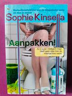 Sophie Kinsella - Aanpakken!, Ophalen of Verzenden, Zo goed als nieuw, Sophie Kinsella