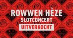 Rowwen heze slotconcert tickets zaterdag, Drie personen of meer
