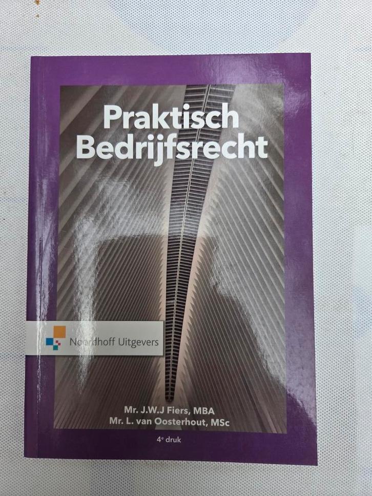 Praktisch Bedrijfsrecht - 4e druk, Boeken, Schoolboeken, Zo goed als nieuw, Economie, Overige niveaus, Ophalen of Verzenden