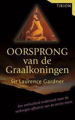 Laurence Gardner Oorsprong van de Graalkoningen, Ophalen of Verzenden, Nieuw, Spiritualiteit algemeen, Achtergrond en Informatie