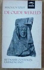 De Oude Wereld, het nabije Oosten en Griekenland, Overige gebieden, Ophalen of Verzenden, Zo goed als nieuw, M. Rostovtzeff