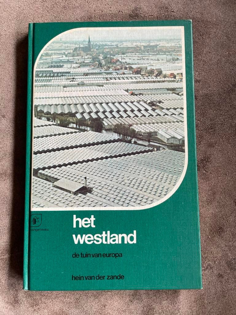 Het Westland - De tuin van europa, Boeken, Geschiedenis | Stad en Regio, Ophalen of Verzenden, Gelezen