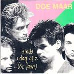 doe maar - sinds 1 dag of 2 ( 32 jaar) ( nlpop/ 1991), Cd's en Dvd's, Vinyl Singles, 7 inch, Single, Ophalen of Verzenden, Zo goed als nieuw