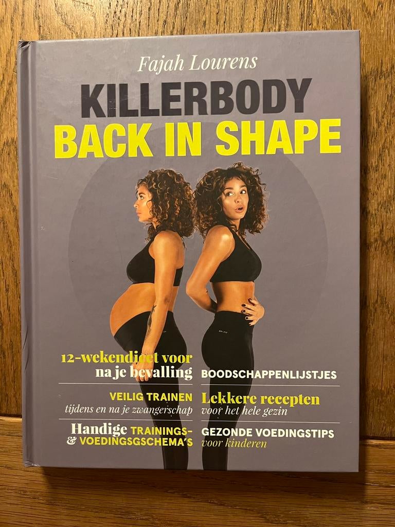 Boek Killerbody Back in Shape Fajah Lourens, Boeken, Gezondheid, Dieet en Voeding, Ophalen of Verzenden, Dieet en Voeding