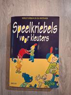 Speelkriebels voor kleuters, Ophalen of Verzenden