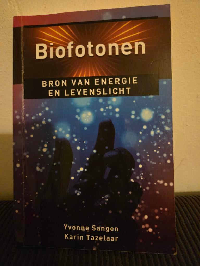 Biofotonen: Bron van Energie en Levenslicht, Ophalen of Verzenden, Gelezen, Spiritualiteit algemeen, Achtergrond en Informatie