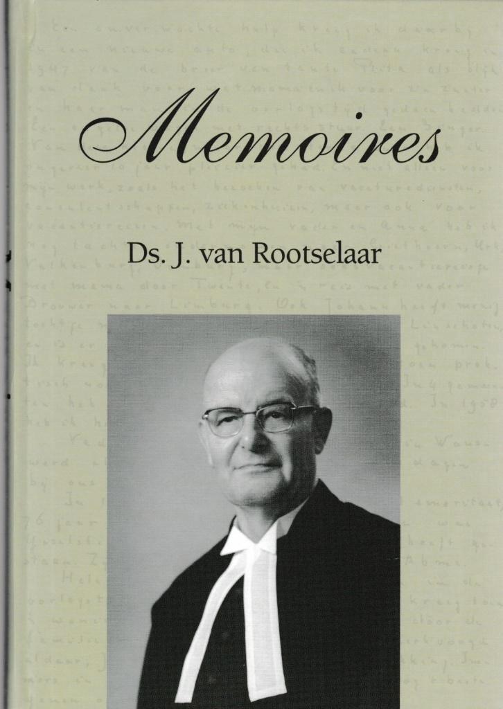 Ds. J. van Rootselaar - Memoires, Boeken, Godsdienst en Theologie, Gelezen, Ophalen of Verzenden