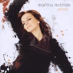 Martina McBride - Shine, Ophalen of Verzenden, Zo goed als nieuw
