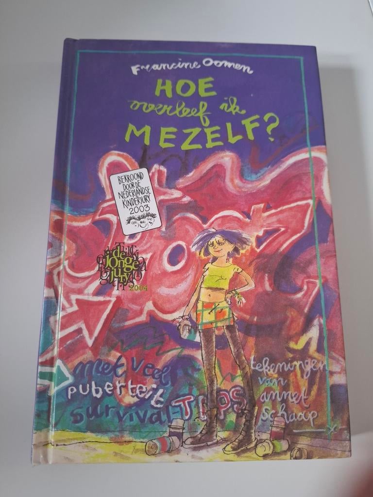 Hoe overleef ik mezelf? - Francine Oomen, Boeken, Francine Oomen, Ophalen of Verzenden, Zo goed als nieuw, Fictie