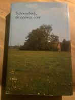 Schoonebeek, de eeuwen door Huub D. Minderhoud, Boeken, Ophalen of Verzenden, Zo goed als nieuw