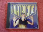 CD Matricide  – Leo , Metal  / Hardcore, Ophalen of Verzenden, Zo goed als nieuw