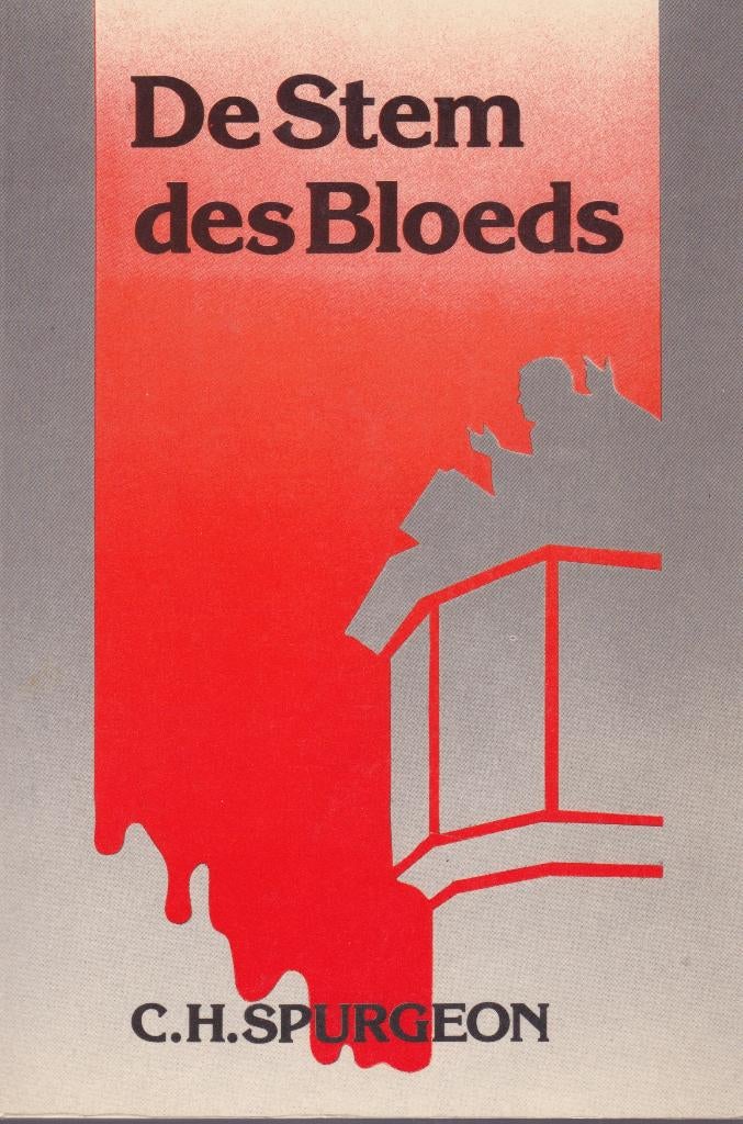 C.H.SPURGEON - De Stem des Bloeds, Boeken, Ophalen of Verzenden, Gelezen