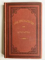 MULTATULI. OVER SPECIALITEITEN. 211 pp., INGEBONDEN, GOUDOPD, Ophalen of Verzenden, Zo goed als nieuw, Multatuli