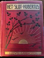 Het slot hubertus, uitgave 1913, Ophalen of Verzenden, Gelezen