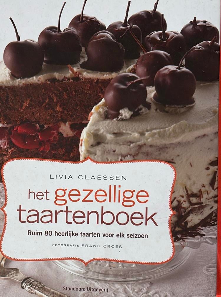 Livia Claessen - Het gezellige taartenboek, Livia Claessen, Ophalen of Verzenden, Zo goed als nieuw, Frankrijk