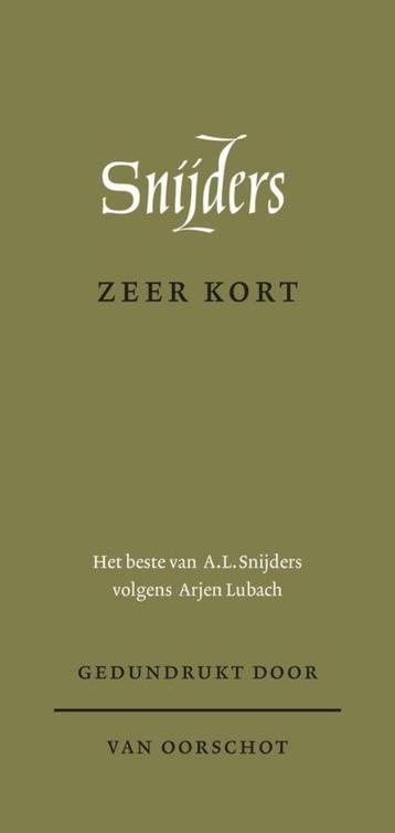 Zeer kort - Gedundrukt - A.L. Snijders - GRATIS VERZENDING beschikbaar voor biedingen