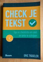TIGGELER, Eric - Check je tekst - 9789058758026, Ophalen of Verzenden, Alpha, Nieuw, HBO