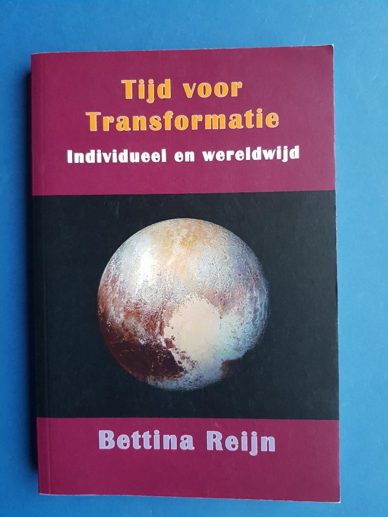 Tijd voor Transformatie - Bettina Reijn, Boeken, Verzenden, Zo goed als nieuw, Overige onderwerpen, Achtergrond en Informatie