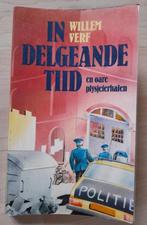 IN DELGEANDE TIID EN OARE PLYSJEFERHALEN Willem Verf fries, Ophalen of Verzenden, Gelezen