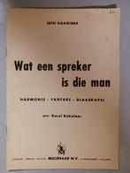 Bladmuziek van Wat een spreker is die man te koop, Muziek en Instrumenten, Bladmuziek, Ophalen of Verzenden, Zo goed als nieuw