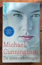 Michael Cunningham - De sneeuwkoningin, Boeken, Ophalen of Verzenden, Zo goed als nieuw, Nederland, Michael Cunningham