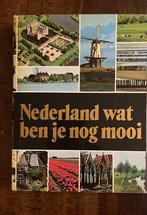Boek: Nederland wat ben je nog mooi, Boeken, Hobby en Vrije tijd, Gelezen, Ophalen of Verzenden, Overige onderwerpen