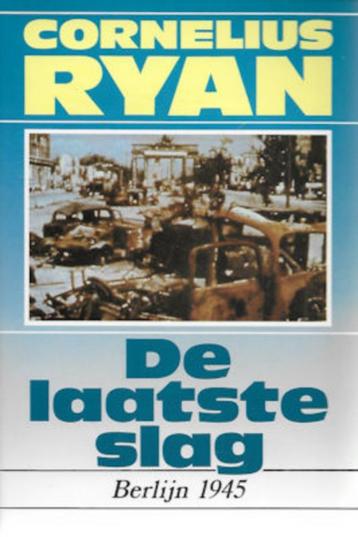 Cornelius Ryan: De laatste slag - Berlijn 1945 beschikbaar voor biedingen