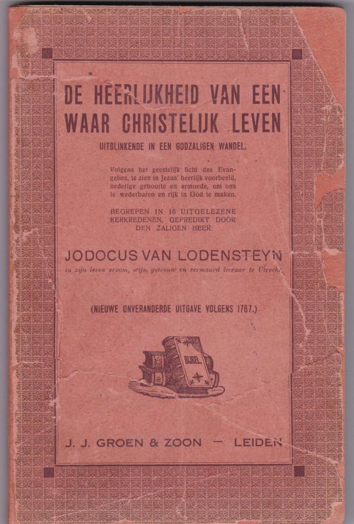 Lodensteyn, Jod. v. - De heerlijkheid van een waar Christeli, Boeken, Godsdienst en Theologie, Gelezen, Christendom | Protestants