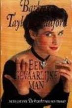 Een gevaarlijke man ( deel 1 t/m 5 in één band), Gelezen, Amerika, Barbara Taylor Bradford, Ophalen of Verzenden