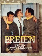 Boek " Breien Truien voor Mannen", Hobby en Vrije tijd, Breien en Haken, Ophalen of Verzenden, Zo goed als nieuw, Breien, Patroon of Boek