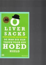 De man die zijn vrouw voor een hoed hield, Oliver Sacks, Ophalen of Verzenden, Nieuw