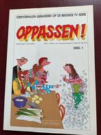 Oppassen, Eén stripboek, Ophalen of Verzenden, Gelezen