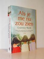 Courtney Walsh - Als je me nu zou zien (christelijke roman), Boeken, Ophalen of Verzenden, Zo goed als nieuw