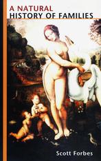 A Natural History of Families - Scott Forbes / 9780691130354, Boeken, Ophalen of Verzenden, Zo goed als nieuw, Scott Forbes, Natuurwetenschap