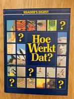 Naslagwerk 'Hoe werkt dat?' - Readers Digest, Boeken, Encyclopedieën, Ophalen of Verzenden, Zo goed als nieuw, Los deel, Algemeen