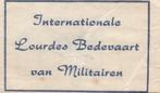 internationale Lourdes Bedevaart van Militairen, Verzamelen, Verzenden