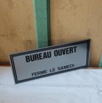 Bord met tekst ' Bureau ouvert ' Frankrijk 40 x 17 cm, Huis en Inrichting, Woonaccessoires | Tekstborden en Spreuken, Ophalen of Verzenden