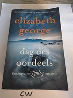 Elizabeth George - Dag des oordeels, Boeken, Ophalen of Verzenden, Zo goed als nieuw, Elizabeth George