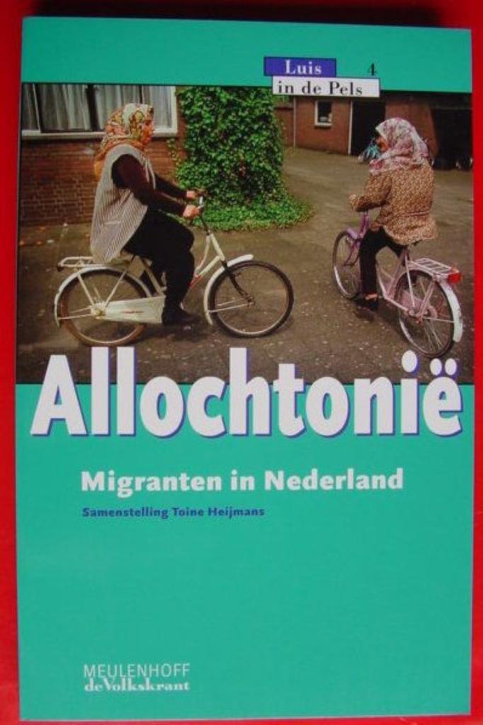 Allochtonië , Migranten in Nederland - Toine Heijmans, Boeken, Politiek en Maatschappij, Zo goed als nieuw, Maatschappij en Samenleving