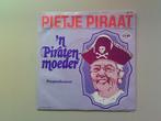 pietje piraat - 'n piratenmoeder / piratenfoxtrot, Ophalen of Verzenden, Zo goed als nieuw, Overige formaten, Levenslied of Smartlap