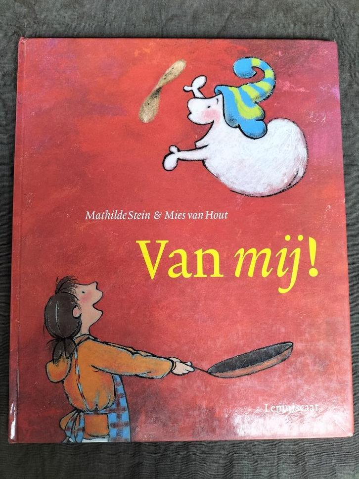 Mathilde Stein - Van mij!, Boeken, Kinderboeken | Baby's en Peuters, Zo goed als nieuw, Ophalen of Verzenden