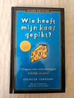 Spencer Johnson - Wie heeft mijn kaas gepikt?, Ophalen of Verzenden, Zo goed als nieuw, Spencer Johnson