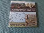 Tussen Dokkum en de zee - Dolph Kessler - Kleurenfotoboek, Boeken, Streekboeken en Streekromans, Nieuw, Ophalen of Verzenden, Dolph Kessler