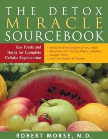 Detox Miracle source ook dr. Robert Morse beschikbaar voor biedingen