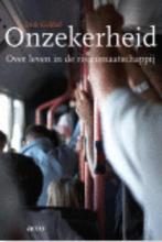 Onzekerheid, over leven in de risicomaatschappij Dirk Geldof, Verzenden, Zo goed als nieuw, Nederland