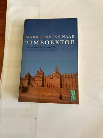 Naar Timboektoe door Mark Jenkins beschikbaar voor biedingen